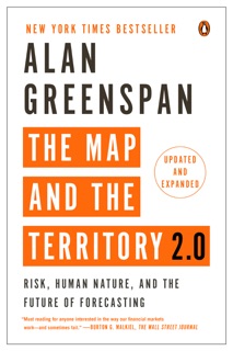 The Map and the Territory 2.0 by Alan Greenspan