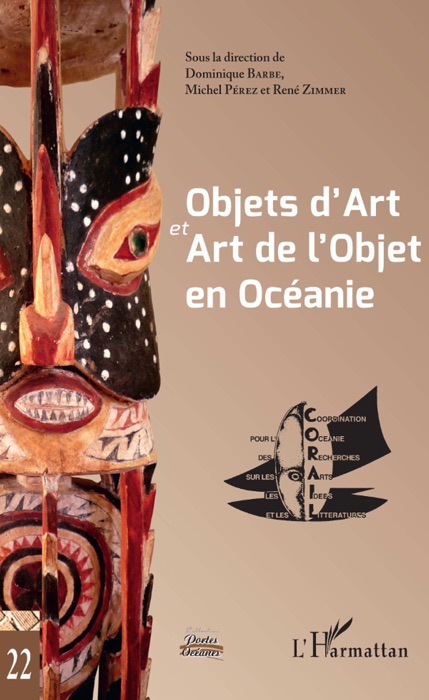 Objets d’art et art de l’objet en Océanie