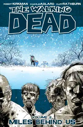 Read: The Walking Dead, Vol. 2: Miles Behind Book Us
