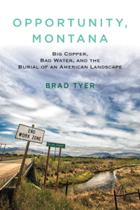 Opportunity, Montana - Brad Tyer Cover Art
