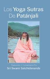 Los Yoga Sutras de Patánjali - Swami Satchidananda