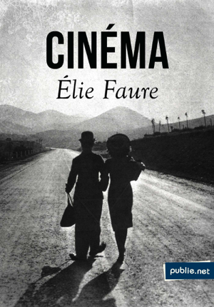 Read&Download Cinéma Book by Elie Faure Online Read&Download Cinéma Book by Elie Faure Online