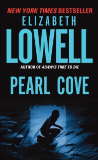 Pearl Cove by Elizabeth Lowell