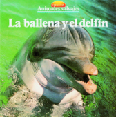 La ballena y el delfin - Equipo Parramón