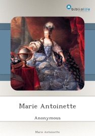 Marie Antoinette - Anonymous