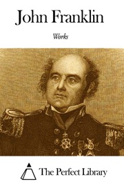 Works of John Franklin - John Franklin