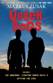 Underdogs - Markus Zusak