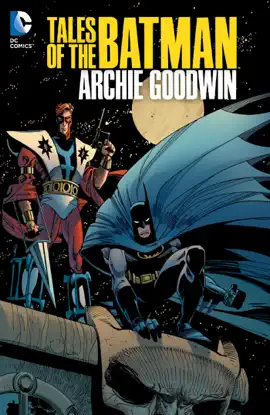 Read: Book Tales of the Batman: Archie Goodwin