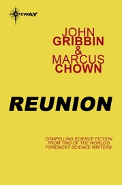 Reunion - John Gribbin & Marcus Chown