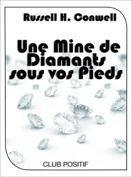 Une mine de Diamants sous vos pieds