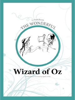 The Wonderful Wizard of Oz by L. Frank Baum