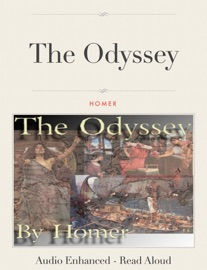 The Odyssey - Audio Enhanced - Read Aloud Version! - Homer