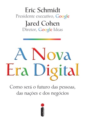 Capa do livro A Nova Era Digital de Eric Schmidt e Jared Cohen