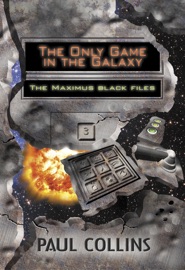 The Only Game in the Galaxy - Paul Collins