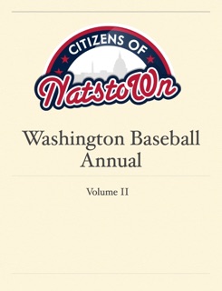 Washington Baseball Annual Vol. 2 by TJ Landwermeyer, David Huzzard, James O'Hara, Sean Hogan, Ryan Sullivan, Matthew Dávila, Allen Kha & Konnor Fulk