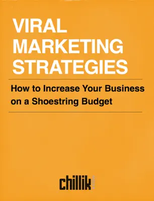 Viral Marketing Strategies by Chillik Media book