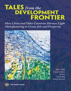 Tales from the Development Frontier by Hinh T. Dinh, Thomas G. Rawski, Ali Zafar, Lihong Wang & Eleonora Mavroeidi