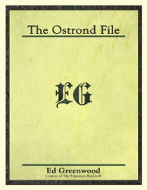 The Ostrond File - Ed Greenwood