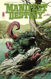 Manifest Destiny #7 - Chris Dingess