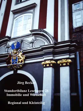 Standortbilanz Lesebogen 28 Immobilien und Wirtschaft