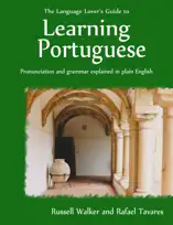 The Language Lover's Guide To Learning Portuguese