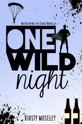 Read: Book One Wild Night [Enjoying the Chase Novella]