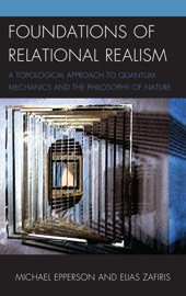 Foundations of Relational Realism - Michael Epperson