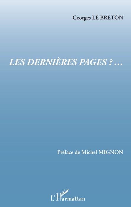 Les dernières pages?…