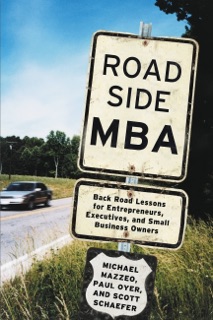 Roadside MBA by Michael Mazzeo, Paul Oyer & Scott Schaefer