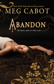 Abandon (The Abandon Trilogy, Book 1) - Meg Cabot