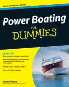 Power Boating For Dummies - Randy Vance
