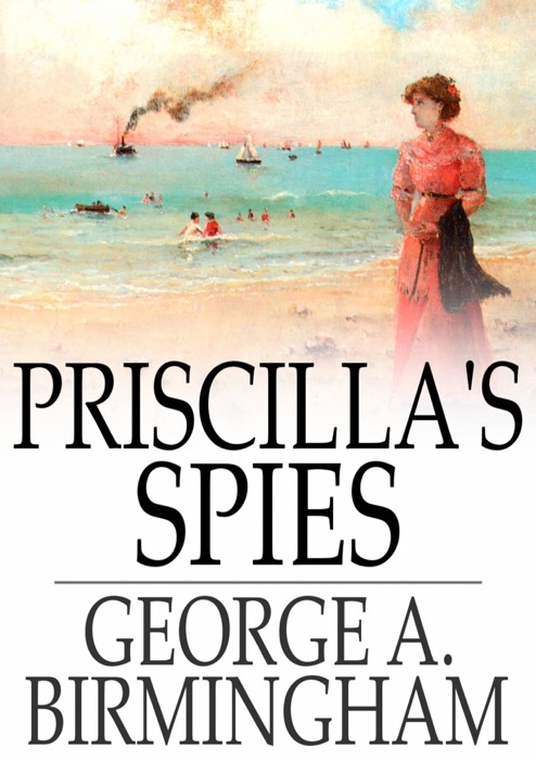 Priscilla's Spies
