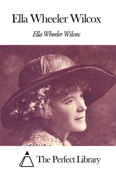Ella Wheeler Wilcox