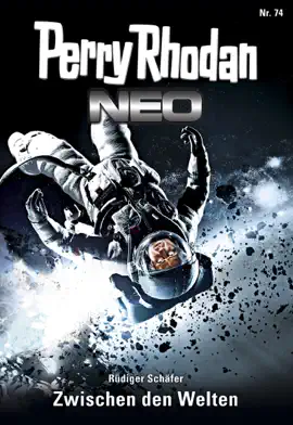 Read: Perry Rhodan Book Neo 74: Zwischen den Welten