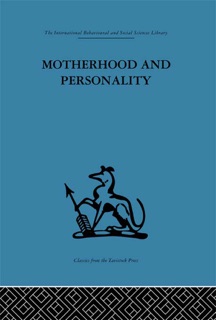 Motherhood and Personality by Leon Chertok