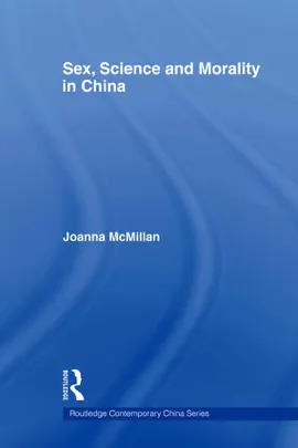 Sex, Science and Morality in China