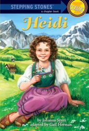 Heidi - Johanna Spyri, Gail Herman & Lydia Halverson