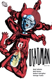 Deadman Book Two - Bob Haney, Bob Kanigher, Neal Adams, Dennis O'Neil & George Tuska