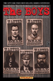 The Boys Vol 6: The Self-Preservation Society - Garth Ennis, Darick Robertson, Carlos Ezquerra, John McCrea & Keith Burns