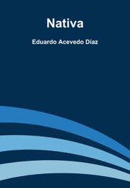Nativa - Eduardo Acevedo Díaz