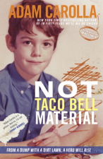 Not Taco Bell Material - Adam Carolla Cover Art