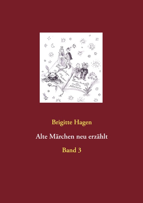Alte Märchen neu erzählt