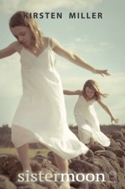 Sister Moon - Kirsten Miller