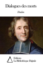 Dialogues des morts - Fénelon