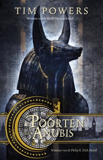 De poorten van Anubis by Tim Powers