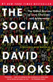 The Social Animal - David Brooks