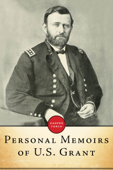 Personal Memoirs Of U.s. Grant - Ulysses S. Grant