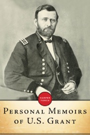 Personal Memoirs Of U.s. Grant - Ulysses S. Grant