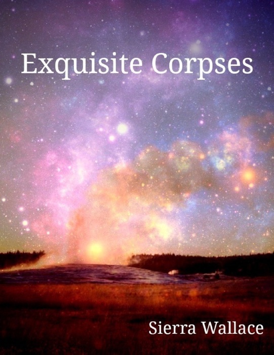 Exquisite Corpses