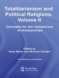 Totalitarianism and Political Religions, Volume II by Hans Maier, Jodi Bruhn & Michael Schäfer